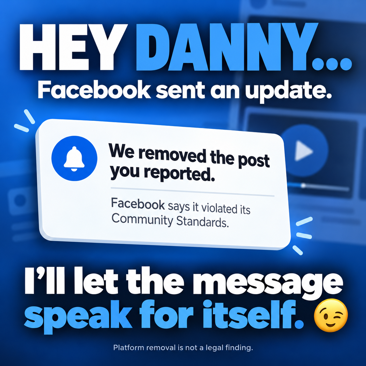 Hey Danny… Facebook Sent an Update. 😉